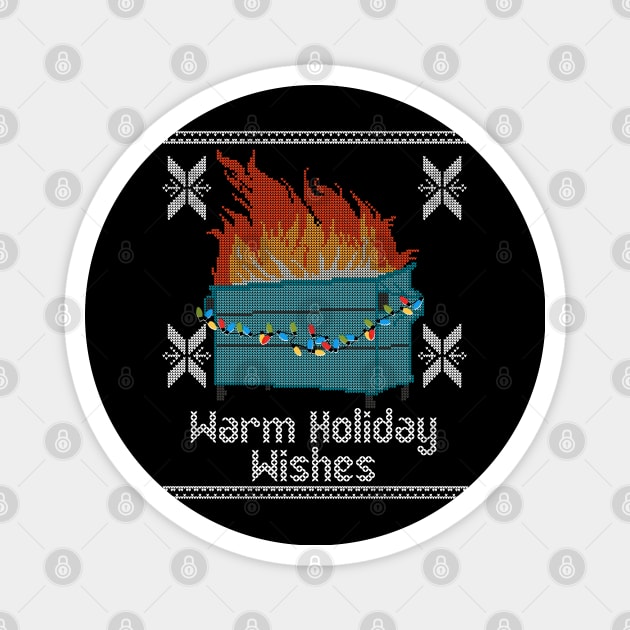 Ugly Christmas Sweater Design Dumpster Fire - Warm Holiday Wishes Magnet by YourGoods